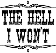 The Hell I Won't Country Adult-Tshirt