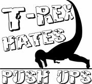 T-Rex Hates Push Ups Tyrannosaurus Rex Dinosaur Funny Adult-Tshirt