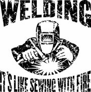 Welding It's Like Sewing With Fire Adult-Tshirt