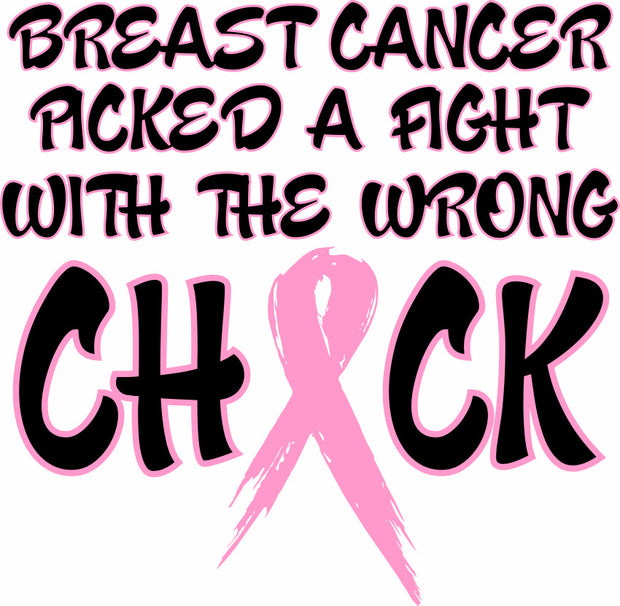 Breast Cancer Picked A Fight With The Wrong Chick Adult-Tshirt